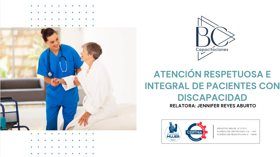 “Atención respetuosa e integral de pacientes con discapacidad”